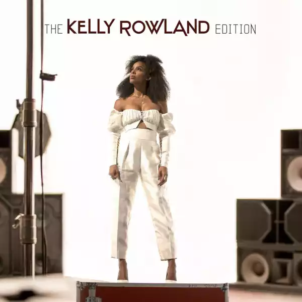 Kelly Rowland - Don’t You Worry